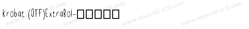 krobat (OTF)ExtraBol字体转换